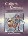 Calls to Courage: Sixth Grade Reader