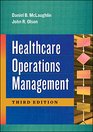 Healthcare Operations Management Third Edition