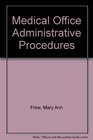 Medical office administrative procedures