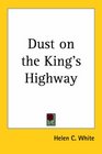 Dust on the King's Highway