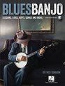 Blues Banjo Lessons Licks Riffs Songs  More