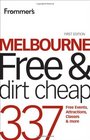 Frommer's Melbourne Free and Dirt Cheap 320 Free Events Attractions and More