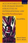 Accountability for Human Rights Atrocities in International Law  Beyond the Nuremberg Legacy