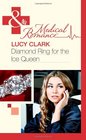 Diamond Ring for the Ice Queen Lucy Clark