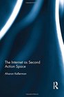 The Internet as Second Action Space