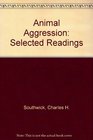 Animal Aggression Selected Readings