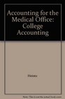 Accounting for the Medical Office College Accounting