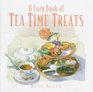 A Cozy Book of Tea Time Treats  40 BiteSize Desserts to Sweeten Your Day