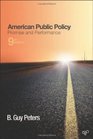 American Public Policy Promise and Performance 9th Edition