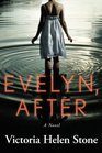 Evelyn After A Novel