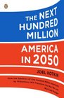 The Next Hundred Million America in 2050