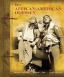 AfricanAmerican Odyssey The Combined Volume