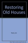 Restoring Old Houses
