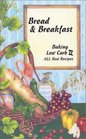 Bread & Breakfast: Baking Low Carb II