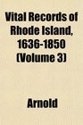Vital Records of Rhode Island 16361850