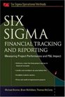 Six Sigma Financial Tracking and Reporting