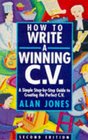 How to Write a Winning C. V. (2nd Edition)