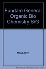 Fundam General Organic Bio Chemistry S/G