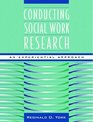 Conducting Social Work Research An Experiential Approach