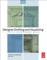 Designer Drafting and Visualizing for the Entertainment World Second Edition