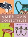 Kovels' American Collectibles 1900  2000