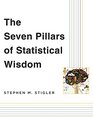 The Seven Pillars of Statistical Wisdom