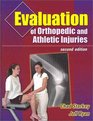 Evaluation of Orthopedic and Athletic Injuries
