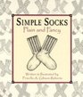 Simple Socks: Plain & Fancy