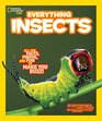 National Geographic Kids Everything Insects All the Facts Photos and Fun to Make You Buzz