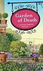Garden of Death (Natural Remedies, Bk 3)