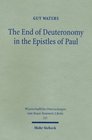 The End of Deuteronomy in the Epistles of Paul