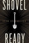 Shovel Ready (Spademan, Bk 1)