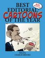 Best Editorial Cartoons of the Year: 2011 Edition (Best Editorial Cartoons of Year Series)