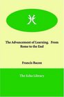 The Advancement of Learning   From Rome to the End