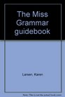 The Miss Grammar guidebook