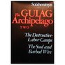 The Gulag Archipelago Two 19181956 An Experiment in Literary Investigation Parts 3 and 4