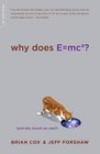 Why Does Emc2
