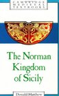 The Norman Kingdom of Sicily