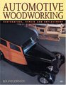 Automotive Woodworking Restoration Repair and Replacement