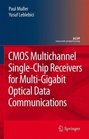 CMOS Multichannel SingleChip Receivers for MultiGigabit Optical Data Communications