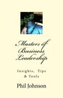 Masters of Business Leadership Insights Tips and Tools