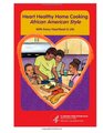 Heart Healthy Home Cooking African American Style  With Every Heartbeat is Life