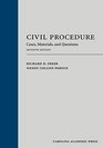 Civil Procedure Cases Materials and Questions Seventh Edition