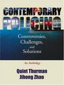 Contemporary Policing Controversies Challenges and Solutions