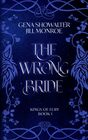 The Wrong Bride Kings of Fury