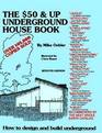 The $50 & Up Underground House Book, fourth edition