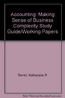 Study Guide/Working Papers for Survey of Accounting Making Sense of Business
