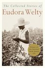 The Collected Stories of Eudora Welty