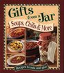 Gifts From a Jar : Soups, Chilis and More