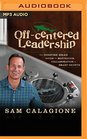 OffCentered Leadership The Dogfish Head Guide to Motivation Collaboration and Smart Growth